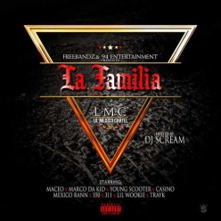 DJ Scream - Maceo Presents La Familia Hosted by DJ Scream